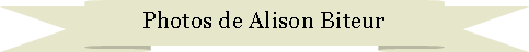 Ruban vers le haut: Photos de Alison Biteur