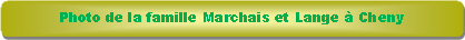 Rectangle � coins arrondis: Photo de la famille Marchais et Lange � Cheny
